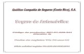 Condiciones Generales del Seguro de Automóviles...Condiciones Generales del Seguro de Automóviles Quálitas, Compañía de Seguros, (Costa Rica) S.A. I. PRELIMINAR I.1 DEFINICIONES