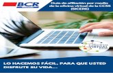 de la oficina virtual de la CCSS - Banco de Costa Rica...Registro de la Oficina Virtual de la CCSS (SICERE) Ing res ar a: ht t ps ://ais s fa.ccs s .s a.cr/afiliacio n/ y s eleccio