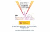 EL CARÁCTER SANITARIO DE LA PROFESION VF1.Juan... · 2019-06-04 · para el total de las titulaciones de acceso a la formación sanitaria especializada. ... de protección de la