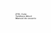 ZTE- Cute Teléfono Móvil Manual de usuariodownload.ztedevice.com/UploadFiles/product/550/... · Revise las leyes y regulaciones sobre el uso de su teléfono en el área donde usted