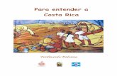 Para entender a Costa Rica...Ilustración portada: César Valverde©®. 1974. La Patria, mural en la Asamblea Legislativa de Costa Rica. El autor utiliza la fotografía de este mural
