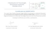 Certificado de DISERTANTE...Certificado de DISERTANTE Por cuanto Cavenio, Federico Gabriel, legajo 67918, ha participado en calidad de Disertante del 1 Seminario de Tecnología Electrónica
