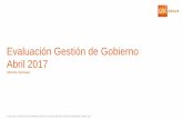 Evaluación Gestión de Gobierno Abril 2017 · 2017-05-02 · © GfK 2017 | ENCUESTA DE OPINIÓN PÚBLICA: EVALUACIÓN GESTIÓN DE GOBIERNO | ABRIL 2017 Registro de noticias, metodología