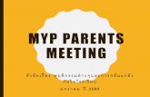 MYP PARENTS MEETING · 2019-10-15 · myp parents meeting หัวข้อเรื่อง พฤติกรรมต่างๆและการกลั่นแกล้ง