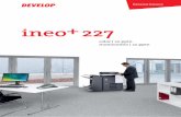 ineo 227 · Destaca por su facilidad de uso En contraste con muchos sistemas de oficina multifun-ción del mercado, la ineo + 227 es fácil de operar.