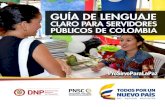 GUÍA DE LENGUAJE - portaltributariodecolombia.com · 2015-11-23 · Guía de lenguaje claro para servidores públicos de Colombia ISBN: 978-958-8340-81-4 Grupo de Comunicaciones