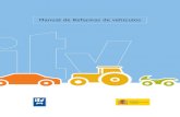 gtvehiculos.comgtvehiculos.com/wp-content/uploads/2016/10/ManualReform...MANUAL DE REFORMAS DE VEHÍCULOS PREÁMBULO MINISTERIO DE INDUSTRIA, ENERGIA Y TURISMO REVISIÓN: 2ª (Corrección