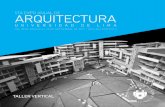 ARQUITECTURA - Inicio · arquitectura y con la formación de nuevos arquitectos. Enrique Bonilla Di Tolla Director de la Carrera de Arquitectura Lima, agosto de 2015 INTRODUCCIÓN