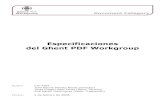 Especificaciones del Ghent PDF Workgroup · Las nueve especificaciones principales del Ghent PDF Workgroup están construidas sobre PDF/X–1a:2001; dichas especificaciones añaden