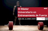 III Máster 60ECTS Universitario en Entrenamiento de Fuerzamaster.barbell.university/wp-content/uploads/2020/05/Brochure_202… · las metodologías internacionalmente utilizadas: