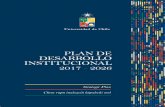PLAN DE DESARROLLO INSTITUCIONAL · UNIVERSIDAD DE CHILE 7 Antecedentes El Plan de Desarrollo Institucional (PDI 2017-2026) 1 de la Universidad de Chile es la carta que orientará