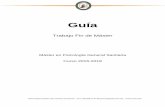 Guía - Universidad Católica San Antonio de Murcia · Método: contiene los siguientes sub-apartados: ... para realizar el TFM deber ser correctamente redactada, citada y referenciada