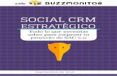 SOCIAL CRM - PQS · 2019-12-16 · 3 Social CRM (Customer Relationship Management) es una estrategia de negocios que incluye flujos de trabajo, procesos y características sociales.
