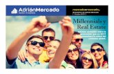 Newsletter de Adrián Mercado Octubre 2016 ] Millennials y ...€¦ · | | Octubre 2016 L os millennials iniciaron su etapa de máximo nivel de gasto, lo que provocará “un impacto