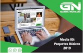 Media Kit Paquetes Básicos 2019 - Guana/Noticias · ARGENIS HIDALGO C. Director de GN Cel. 7221 8324 ventas@guananoticias.com Guana/Noticias también brinda servicios de diseño