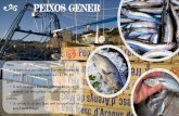 Presentación de PowerPoint · PEIXOS GENER Maira •La maira és un peix blanc amb diferents vitamines del grup B, entre les que destaquen la B1, B3, B9 i B12. Seitó •El seitó