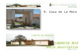 Casa de La Mora 9. Casa de La Mora - Medio Ambientestatic.medioambiente-almansa.es/pdf/labores/9_casa_mora.pdf · 2017-05-23 · INVENTARIO DE LABORES EN EL TM DE ALMANSA (ALBACETE)