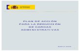 Plan de Accion para la Reduccion de Cargas Administrativas (20-6 …pagina.jccm.es/sara/sara/... · 2013-06-03 · 2 Plan de Acción para la reducción de cargas administrativas 1.