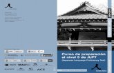 Curso de preparación al nivel 5 de JLPThiragana (silabario para palabras japonesas), el katakana (silabario para palabras de origen extranjero), el kanji (100Êideogramas) y un vocabulario