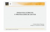 ENSAYOS CLÍNICOS Y PROTECCIÓN DE DATOS · Agencia Española de Protección de Datos 2 Normativa sobre Ensayos clínicos y Protección de Datos Ley Orgánica 15/1999, de 13 de diciembre,