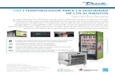 HST | TEMPORIZADOR PARA LA SEGURIDAD DE …...El Temporizador para la Seguridad de los Alimentos de True le permite vender productos refrigerados y congelados para diferentes aplicaciones