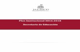 Plan Institucional 2014-2018 Secretaría de Educacióntransparencia.info.jalisco.gob.mx/sites/default/files/...Jalisco 2013-2033, a los que el presente Plan Institucional contribuirá