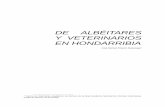 Veterinarios de Hondarribia - historiaveterinaria.org · de San Telmo, en la rada de Higer, además del área urbana que se ha identificado en el casco urbano de Irun. En 1961 se