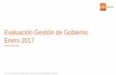 Evaluación Gestión de Gobierno Enero 2017 · 2017-02-01 · 14-ene Ricardo Lagos es proclamado como candidato presidencial del Partido por la Democracia ... (desde marzo 2015).