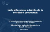 Inclusión social a través de la inclusión productiva · “Inclusión económica” Proceso que asegura que aquellos en riesgo de pobreza y exclusión social tengan las oportunidades