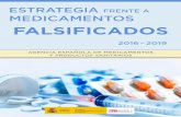 ESTRATEGIA FRENTE A MEDICAMENTOS FALSIFICADOS …€¦ · Edita y distribuye: Agencia Española de Medicamentos y Productos Sanitarios (AEMPS) C/Campezo, 1. Edificio 8. E-28022 Madrid.