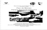 Parque Nacional Villarrica Plan. de Manejo...Nacional Huerquehue y el Parque Nacional Villarrica. La primera de las desafecciones estaba contenida en el mismo decreto de su creación