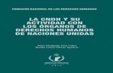 COMISIÓN NACIONAL DE LOS DERECHOS HUMANOSappweb.cndh.org.mx/biblioteca/archivos/pdfs/Var_101.pdf · Los órganos de derechos humanos de las Naciones Unidas reco-nocen el importante