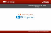 MANUAL OFFICE 365 LYNC - INACAP · Paso 1 En su sesión de Lync, haga click en el contacto con el que desea compartir su escritorio. Con esta herramienta usted dará la opción de
