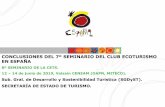 CONCLUSIONES DEL 7º SEMINARIO DEL CLUB ECOTURISMO EN … · 2019-08-07 · CONCLUSIONES DEL 7º SEMINARIO DEL CLUB ECOTURISMO EN ESPAÑA 8º SEMINARIO DE LA CETS. 12 –14 de junio