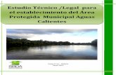 Informe Técnico Socioambiental para el establecimiento de ... · 4.7. El reglamento para el uso y aprovechamiento sostenible de la servidumbre ecológica del rio de aguas calientes