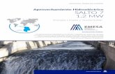 Aprovechamiento Hidroeléctrico SALTO 7 1,2 MWemesa.com.ar/wp-content/uploads/2018/10/Salto-7.pdf · SALTO 7 1,2 MW Energía Limpia y Sustentable INFORMACIÓN GENERAL Los aprovechamientos