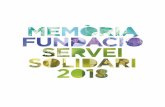 MEMÒRIA FUNDACIÓ SERVEI SOLIDARIserveisolidari.org/mm/file/Memories/Memoria Servei... · 2020-01-09 · realització de 20 cursos de castellà, català i alfabetització. #RECICLACULTURA