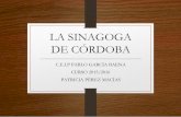 LA SINAGOGA DE CÓRDOBA - UCO€¦ · Este proyecto de trabajo forma parte del proyecto “Córdoba, con ojos de infancia”, en el que participan varios centros educativos de EI