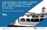 CENTRO OCDE LEED DE TRENTO PARA EL ...search.oecd.org/cfe/leed/2017-OECD-Trento-brochure-ES.pdfSeminarios de fortalecimiento de capacidades (capacity building), organizados en el Centro