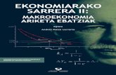 Ekonomiarako Sarrera II: Makroekonomiaren Oinarriak · 2016-10-24 · errealitate ekonomikoa ulertzeko modua baita. Hortaz, ... duzitutako azken ondasunen eta zerbitzuen merkatu-balioa.