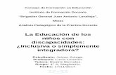 La Educación de los niños con discapacidades: ¿Inclusiva o ...ifdminas.cfe.edu.uy/attachments/article/17/ENSAYO, INCLUSIÓN EDUCATIVA.pdf“La educación es un factor de cohesión
