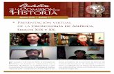 Presentación virtual de la Cronología de América, Siglos XIX y XX. · 2020-08-05 · Raquel Serur, y se contó con la participación del Mtro. Lenin Miguel Garcés Viteri, coautor