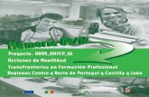 Consejería de Educación. - POCTEP · 2020-06-09 · Acciones de movilidad transfronteriza en Formación Profesional. Regiones Centro y Norte de Portugal y Castilla y León. ! "