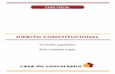 CASA FISCAL - Amazon S3 · Do Poder Legislativo – Prof. Cristiano Lopes 7 • PODERES – As CPI’s têm poderes de investigação, próprios das autoridades judiciais, além de
