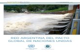 RED ARGENTINA DEL PACTO GLOBAL DE NACIONES UNIDASargentinambiental.com/wp...Red_Arg_Pacto_Global_UN.pdf · principios universalmente aceptados”. SUSTENTABILIDAD \A continuación