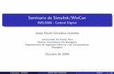 Seminario de Simulink/WinCon - Engineering · Seminario de Simulink/WinCon INEL5508 - Control Digital Jesus David Gonz alez-Llorente Universidad De Puerto Rico ... Es una aplicaci