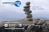 Video Clase 13: Gap Trading - inviertaparaganar.com de Accion Video Clase 13.pdfProbabilidad por Zona de Gap Win % Dia Anterior 59% 66% 75% 78% 65% Dia Anterior Win % 71% 82% 75% 72%