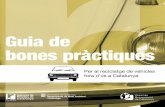 Per al reciclatge de vehicles · 2010-01-28 · Reciclatge de vehicles fora d’ús a Catalunya - 7 Per a l’any 2006 calia arribar a: > Reutilització i valoració de com a mínim