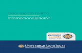 Documento marco Internacionalización · un marco de acción transversal que se alinee con las políticas institucionales. En el proceso de construcción de este documento se ha tomado