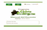 MANUAL DE CLUBES ECOLÓGICOS 2013-2014...1 MANUAL DE CLUBES ECOLÓGICOS 2013-2014 INTRODUCCIÓN El programa de Clubes Ecológicos, es un espacio voluntario dirigido a maestros y estudiantes